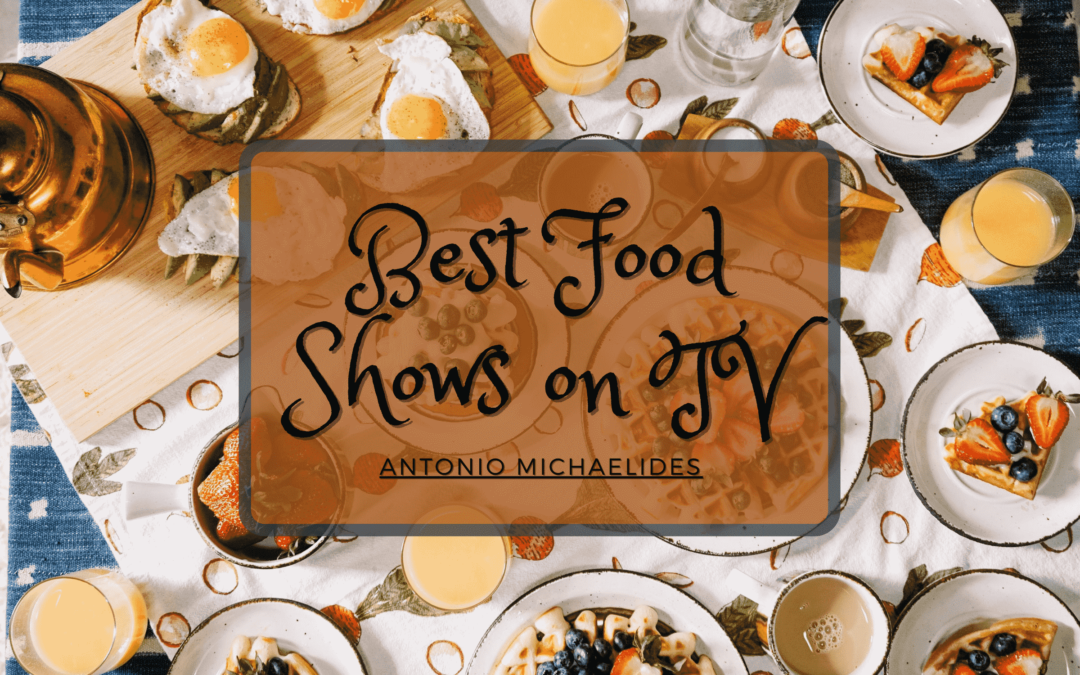 Best Food Shows on TV