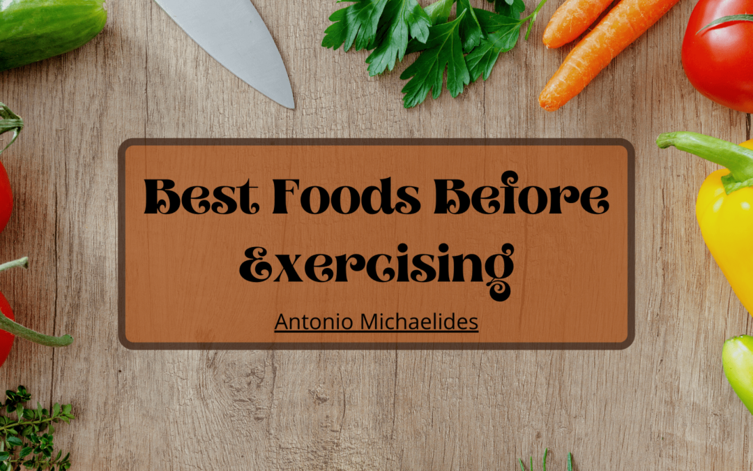Best Foods Before Exercising